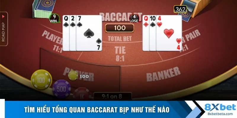 Tìm hiểu tổng quan baccarat bịp như thế nào